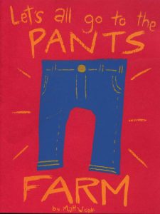 Cover of "Lets All Go to the Pants Farm"