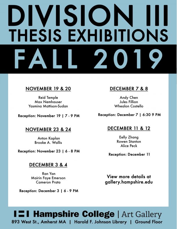 Devision III Thesis Exhibitions Fall 2019 Poster.