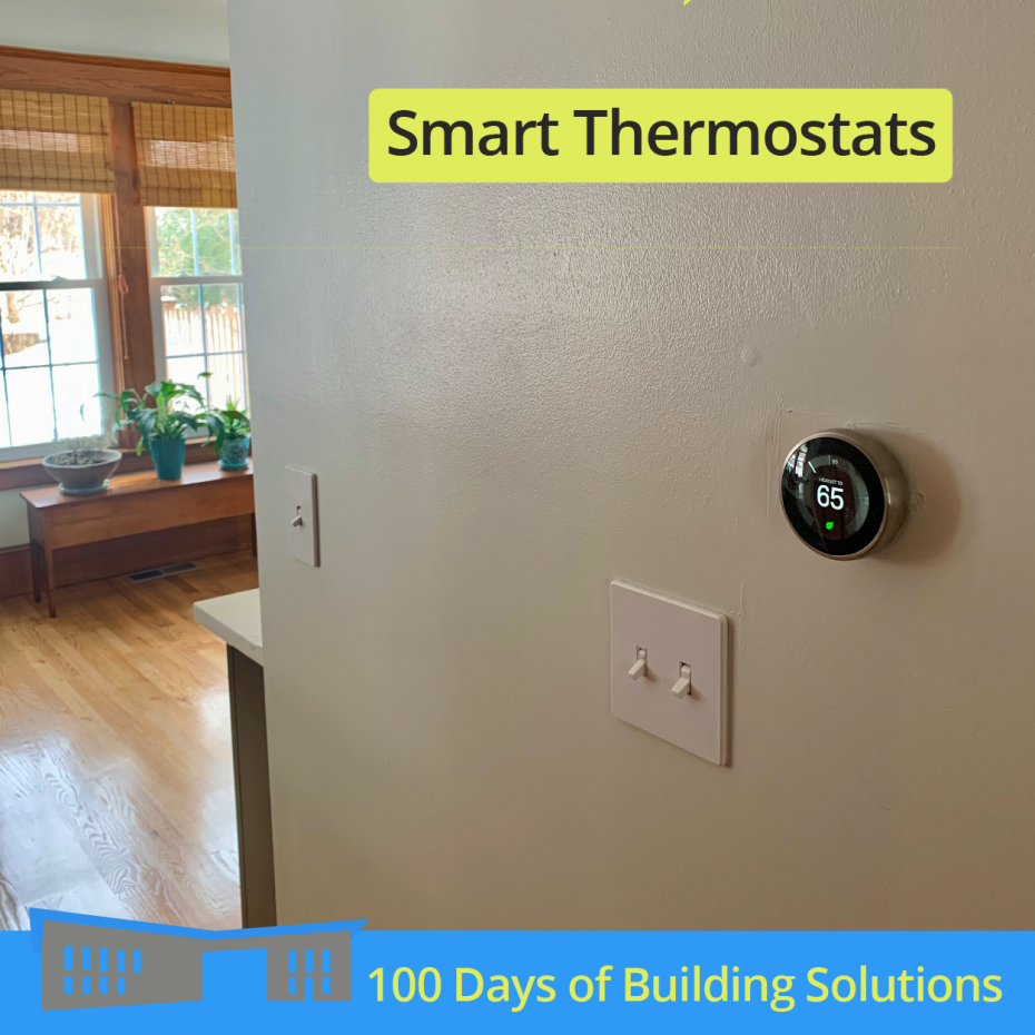 A square image titled, “Smart Thermostats” shows a round Google Nest thermostat on a wall above two light switches. In the background is a room with a wood floor and several green plants on a table. A banner at the bottom of the image includes a simple shape of the R.W. Kern Center and reads: 100 Days of Building Solutions.