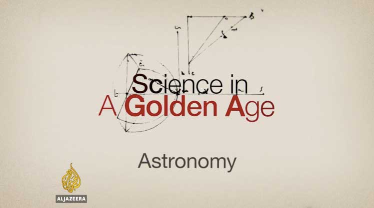 Astronomy: The Science of the Stars - Science and Islam Video Portal