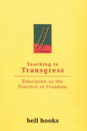 cover image of Bell Hooks' book Teaching to Transgress