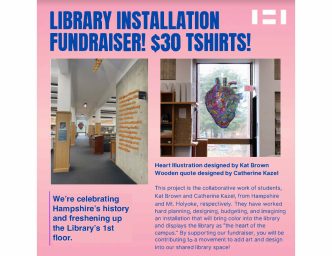 flyer describing library installation of heart window sticker and wooden letters of quote about the library as the aorta of the campus.